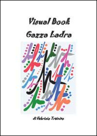 Visual book gazza ladra