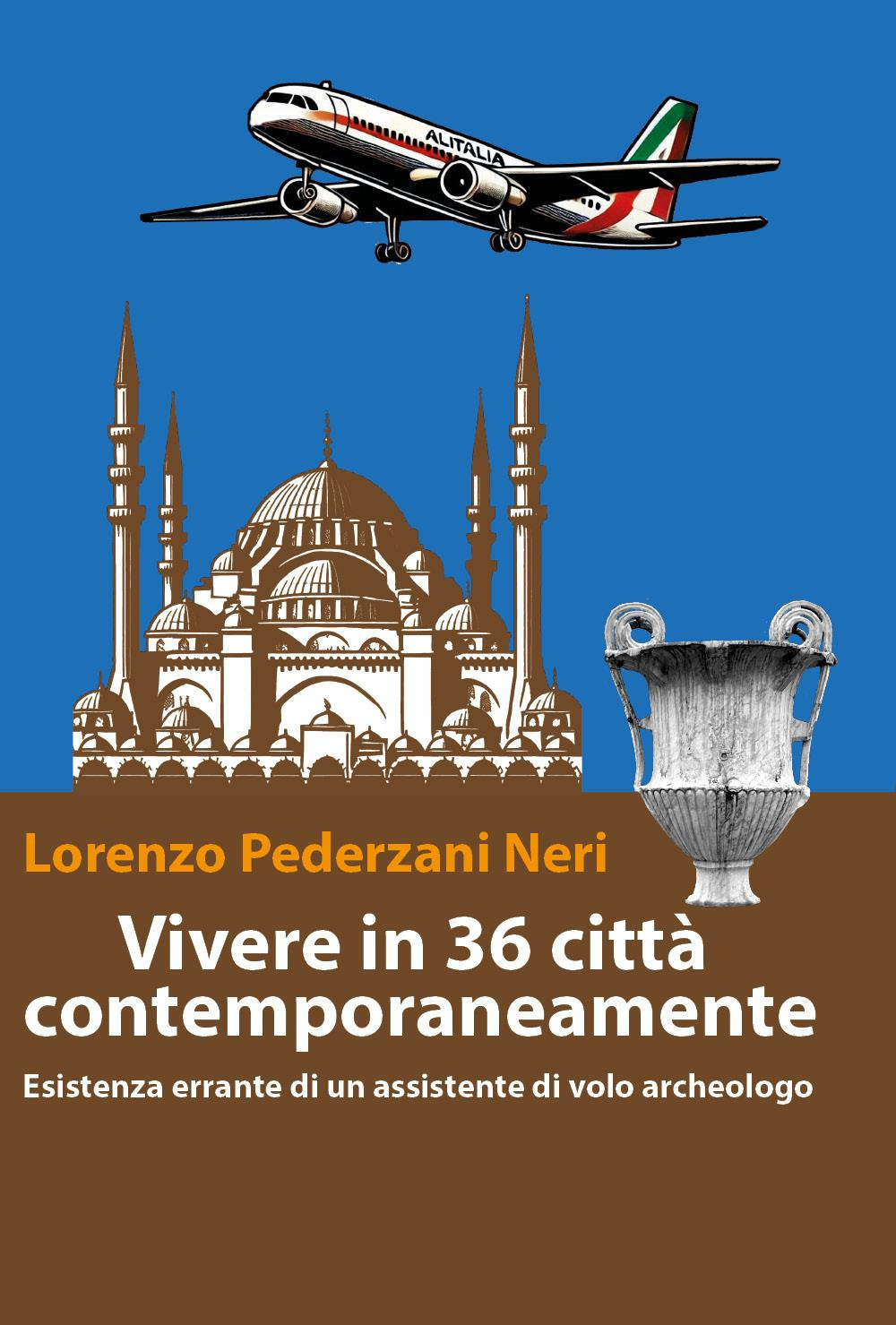 Vivere in 36 città contemporaneamente. Esistenza errante di un assistente …