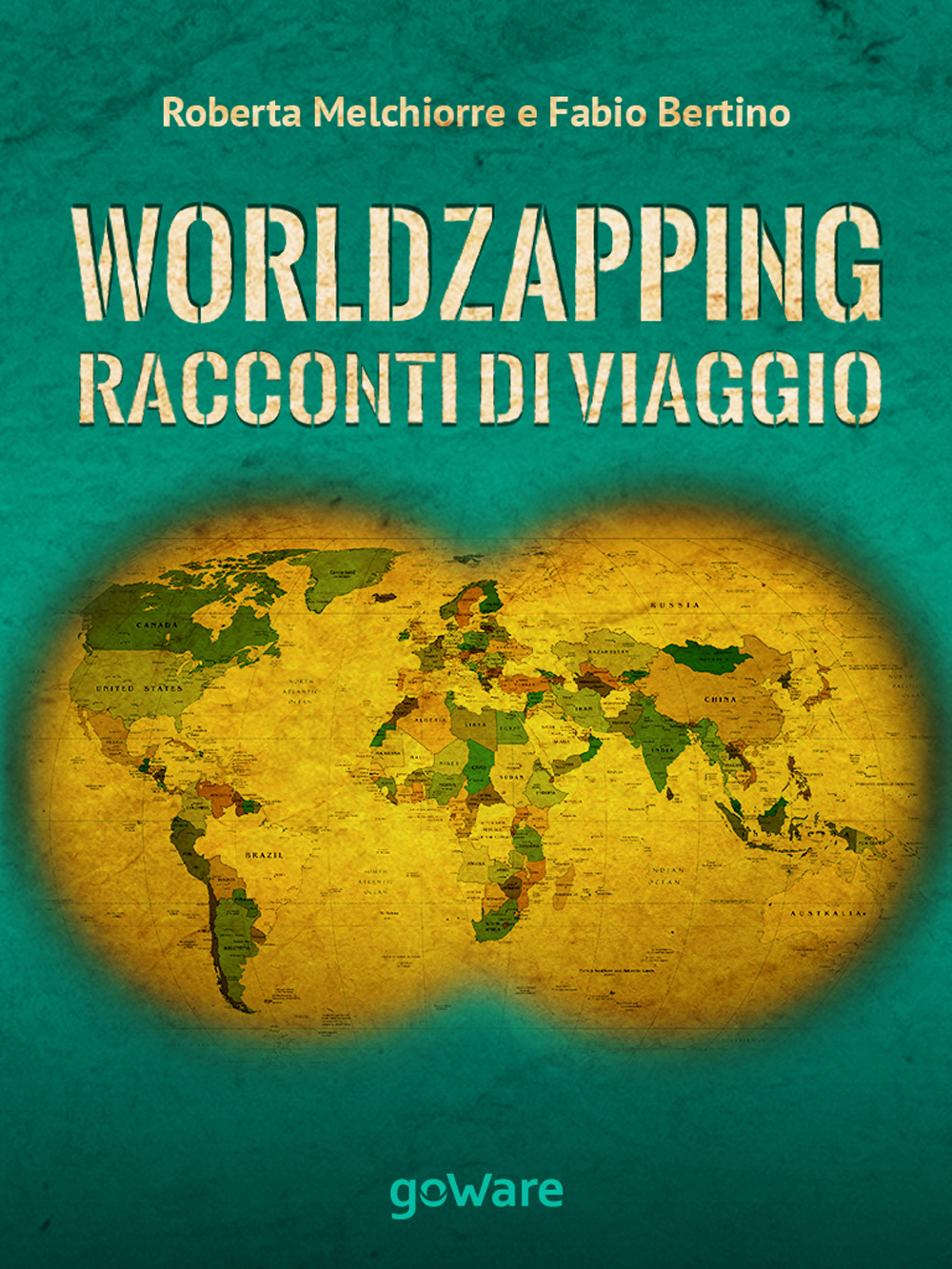 World zapping. Racconti di viaggio