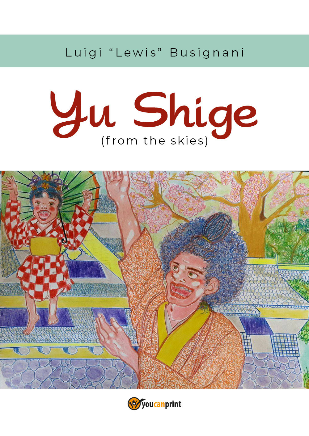 Yu Shige (from the skies). Ediz. italiana