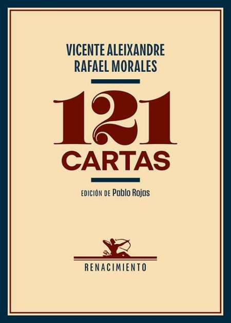 121 cartas. Edición de Pablo Rojas El epistolario que aquí …
