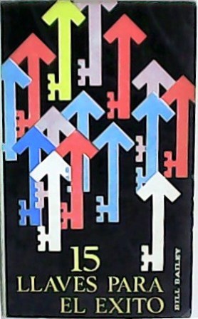 15 llaves maestras para el éxito, la popularidad y el …