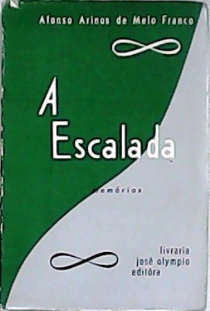 A escalada. Memórias.