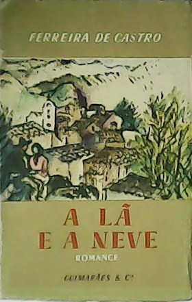 A lâ e a neve. Romance.