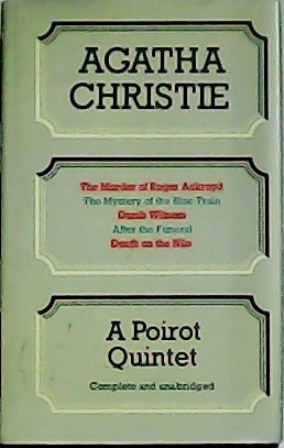 A Poirot Quintet: The Murder of Roger Ackroyd / The …