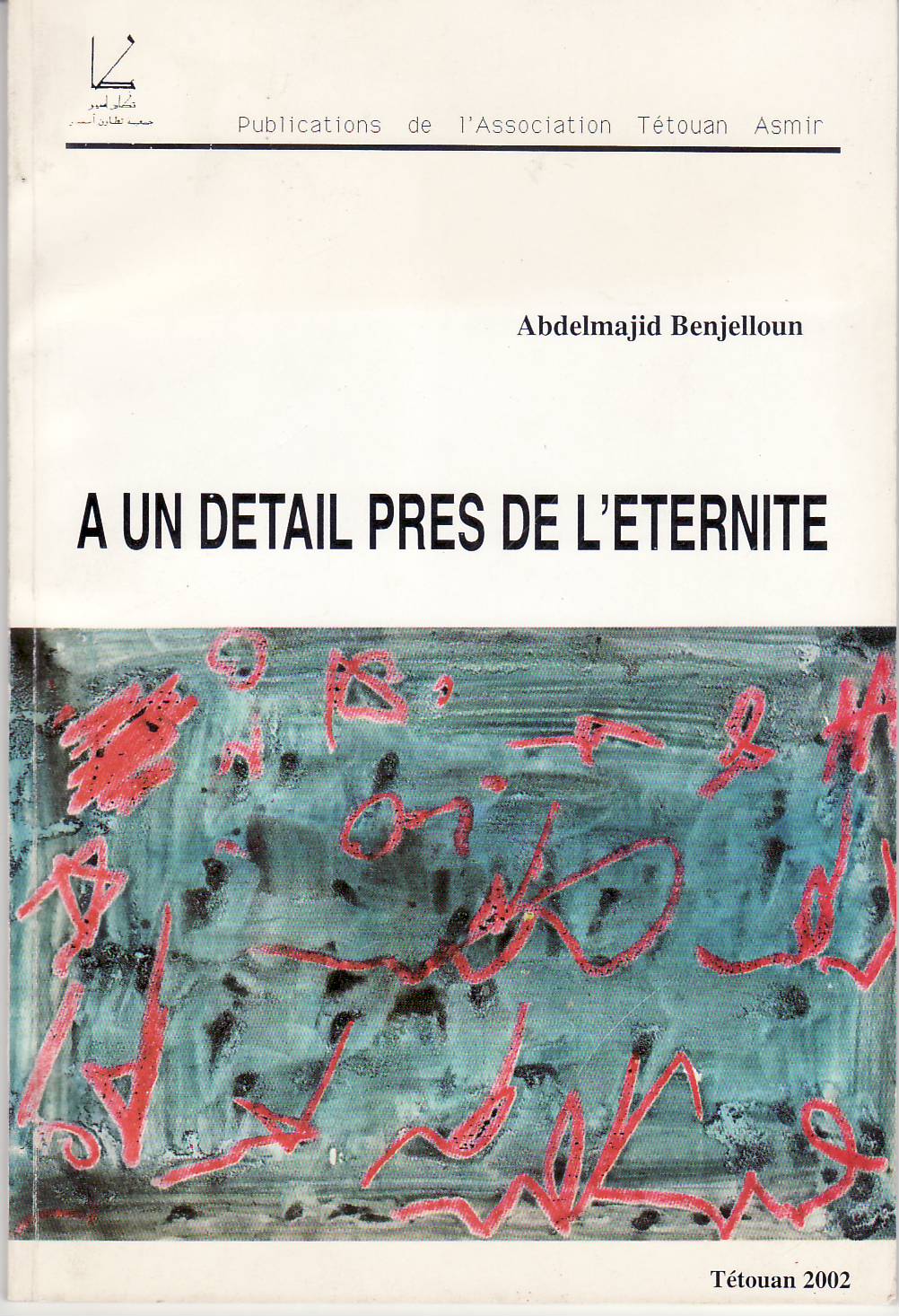 A un detail pres de l'eternite.