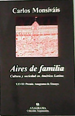Aires de Familia. Cultura y sociedad en America Latina. XXVIII …