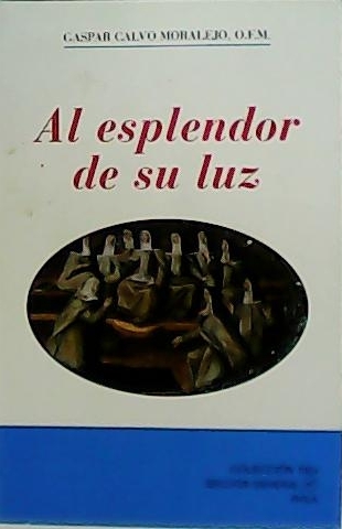 Al esplendor de su luz. Clara de Asís, Maestra de …