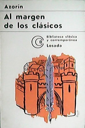 Al margen de los clásicos. (Los poetas primitivos, El romancero, …