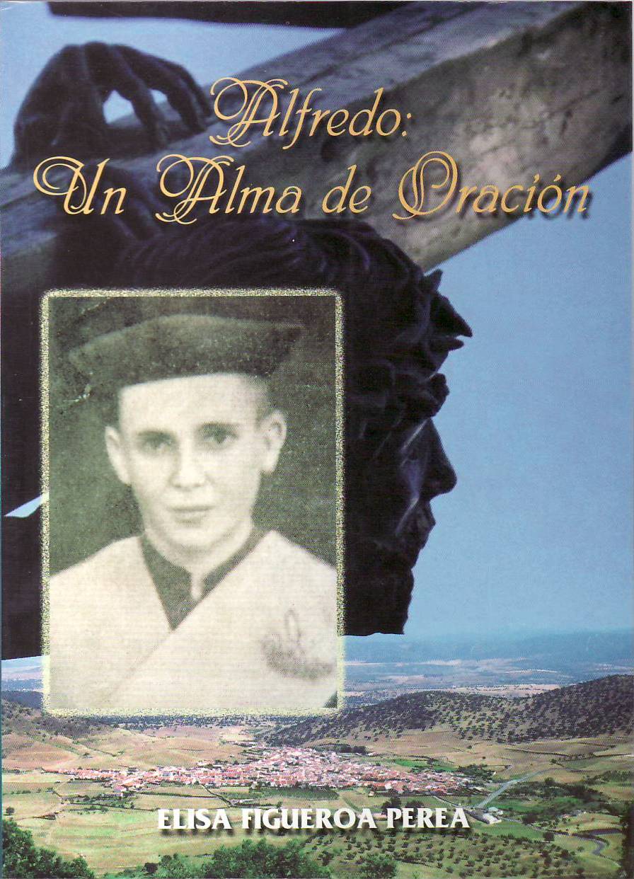 Alfredo: un alma de oración.