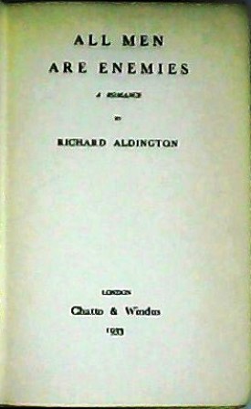 All men are enemies. A romance.