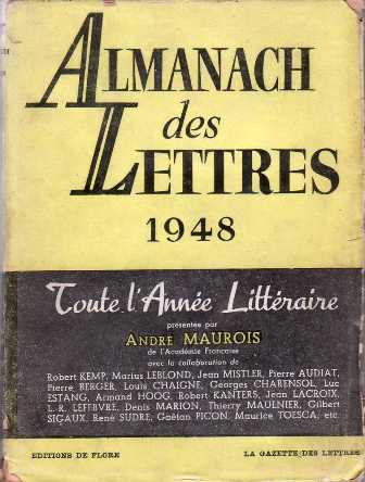 ALMANACH DES LETTRES. 1948. TOUTE L´ANNÉE LITTERRAIRE PRESENTE PAR ANDRE …