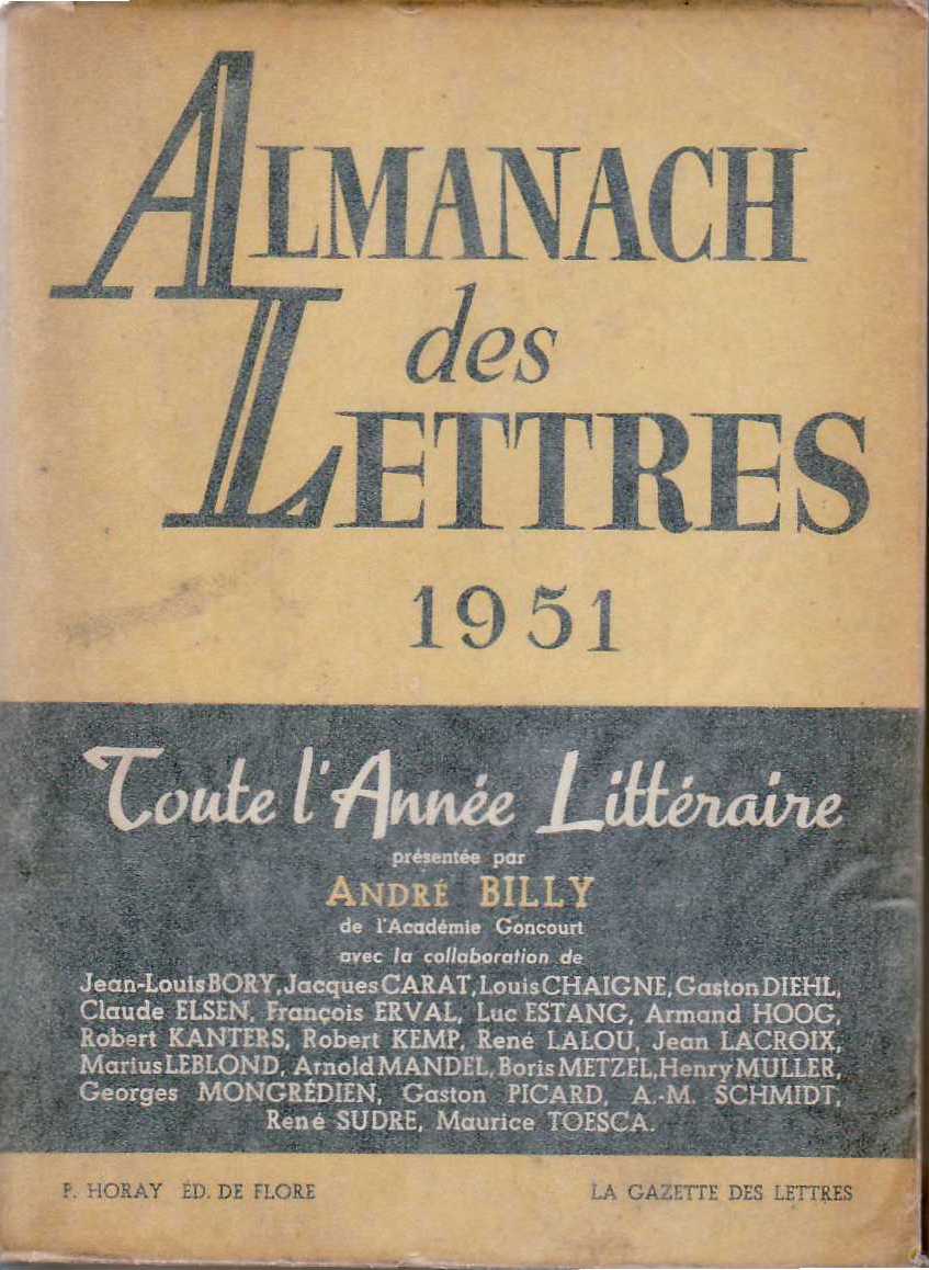 ALMANACH DES LETTRES. 1951. TOUTE L´ANNÉE LITTERRAIRE PRESENTE PAR ANDRE …