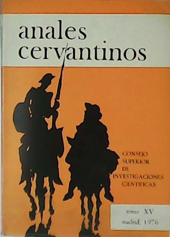 Anales Cervantinos. Tomo XV. Colaboran: Francisco Sánchez-Castañer, Stanislav Zimic, Franco …