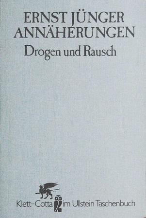 Annäherungen : Drogen und Rausch. ����