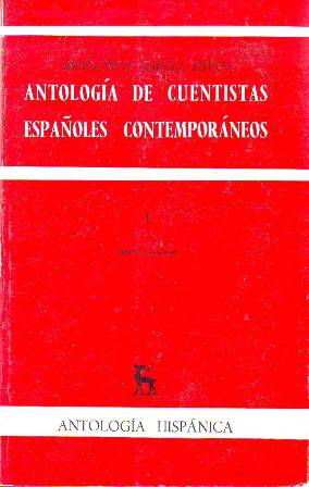 Antología de cuentistas españoles contemporáneos, I (1939-1966). Eulalia Galvarriato: Final …