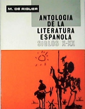 Antología de la literatura española (Siglos X-XX).