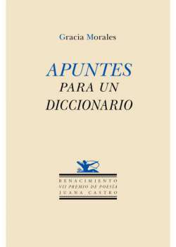 Apuntes para un diccionario. VII Premio de Poesía Juana Castro.