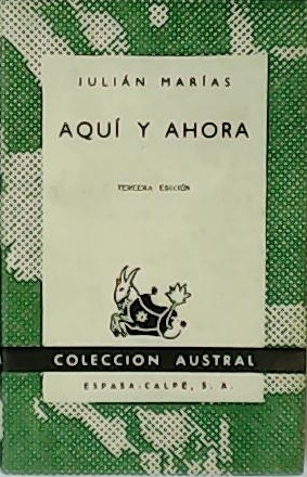 Aquí y ahora (El gesto de Alemania - Antonio Machado …