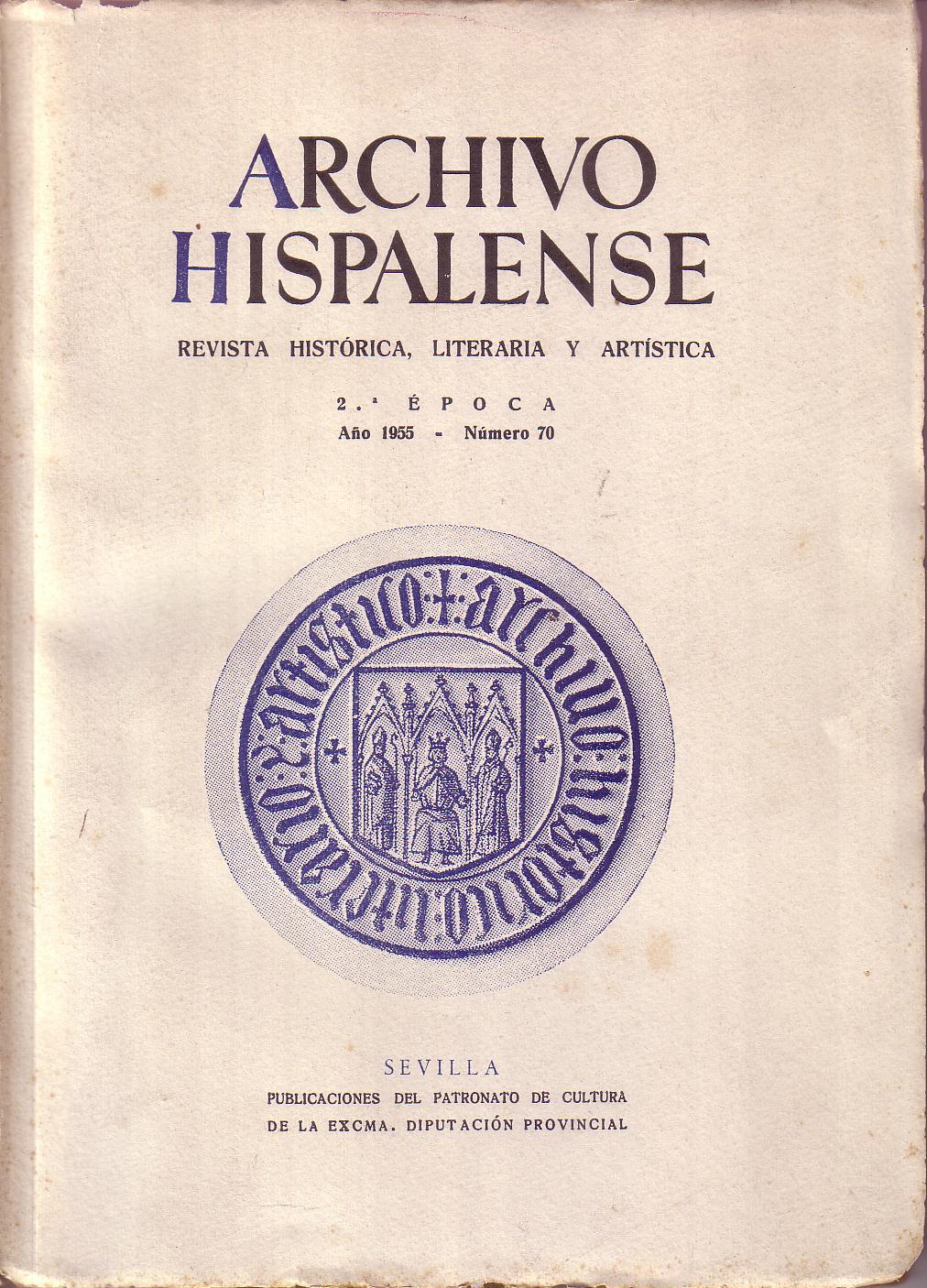 ARCHIVO HISPALENSE, nº70. 2ª época. Revista histórica, literaria y artística.- …