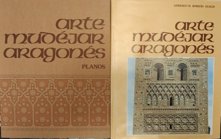 Arte Mudéjar Aragonés. Tomo II + Carpeta Planos.