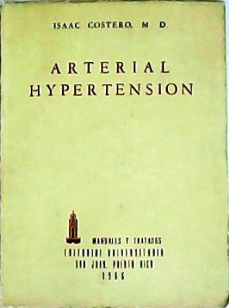 Arterial hypertension. Transactions of the symposium presented in the annual …