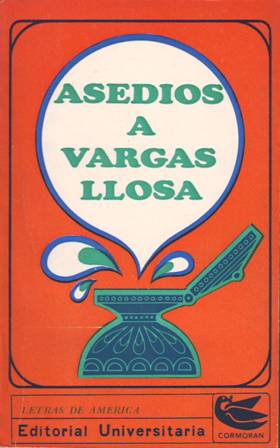 Asedios a Vargas Llosa. Colaboran: J. E. Pacheco, E. Rodríguez …