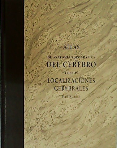 Atlas de Anatomía Topográfica del Cerebro y de las Localizaciones …