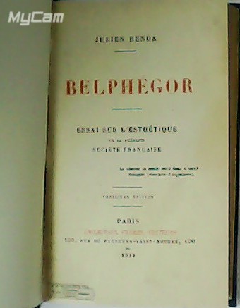 Belphégor. Essai sur L´Esthétique de la présente Société Française.