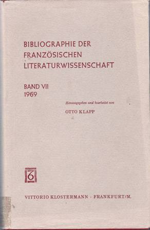 Bibliographie der französischen literaturwissenschaft. Bibliographie d'Histoire Littéraire Française. Band VII, …
