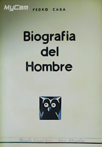 Biografía del Hombre. (Unos cuantos conceptos y metáforas sobre la …