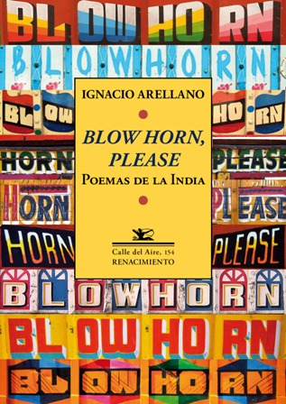 Blow Horn, please. Poemas de la India.