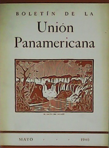 Boletín de la Unión Panamericana. Vol. LXXIV. Nº 5. Colaboran: …