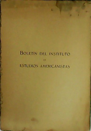 Boletín del Instituto de Estudios Americanistas. Año I. Nº 3.