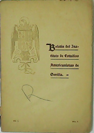 Boletín del Instituto de Estudios Americanistas de Sevilla. Año I. …