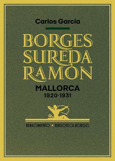 Borges, Sureda, Ramón (Mallorca, 1920-1931). Mallorca era ya hace un …