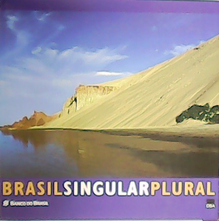 Brasil. Singular. Plural.