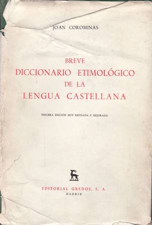 Breve Diccionario Etimológico de la Lengua Castellana 2 (A-Z).