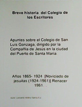 Breve historia del Colegio de los Escritores. Apuntes sobre el …