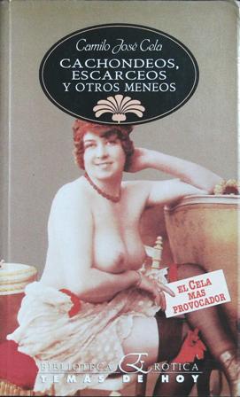 Cachondeos, escarceos y otros meneos. ����