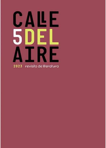 CALLE DEL AIRE. Año 3. nº 5.- Revista de literatura. …