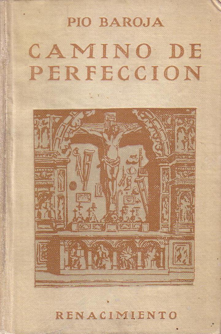 Camino de perfección. (Pasión mística).