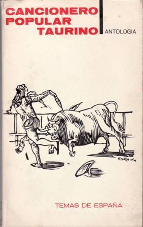 Cancionero popular taurino (Antología). Selección por.