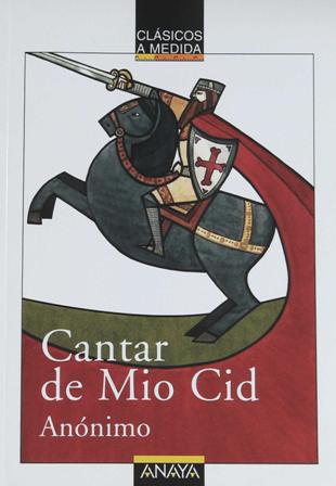 Cantar de Mio Cid. [Adaptación]. ����