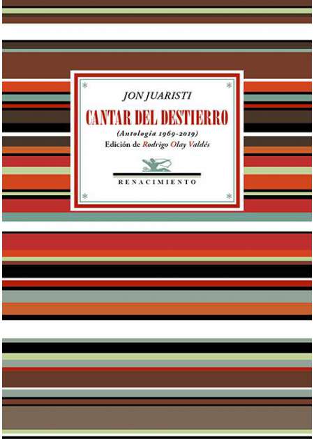 Cantar del destierro (Antología 1969 - 2019). Edición e introducción …