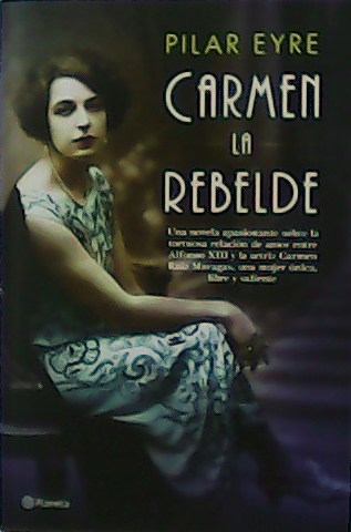 Carmen la rebelde.