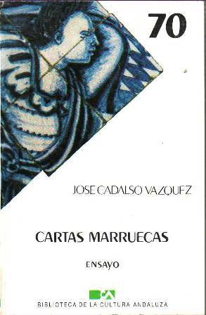 Cartas Marruecas. Introducción de Antonio Zoido.