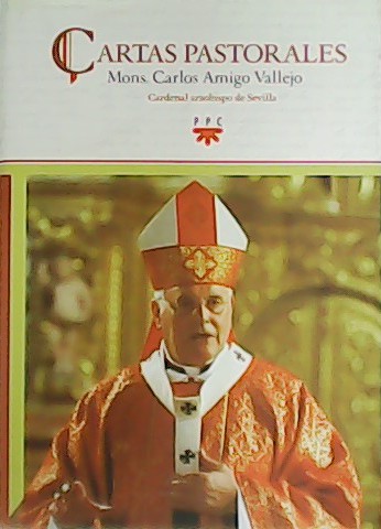 Cartas Pastorales (1982-2007).