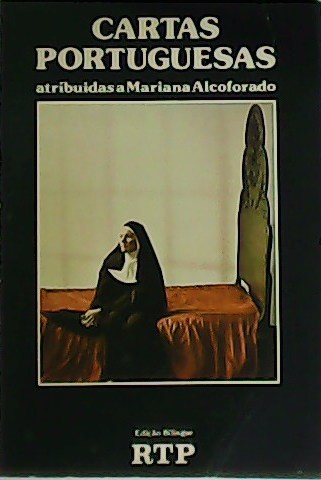 Cartas portuguesas, atribuidas a Mariana Alcoforado.
