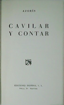 Cavilar y contar.